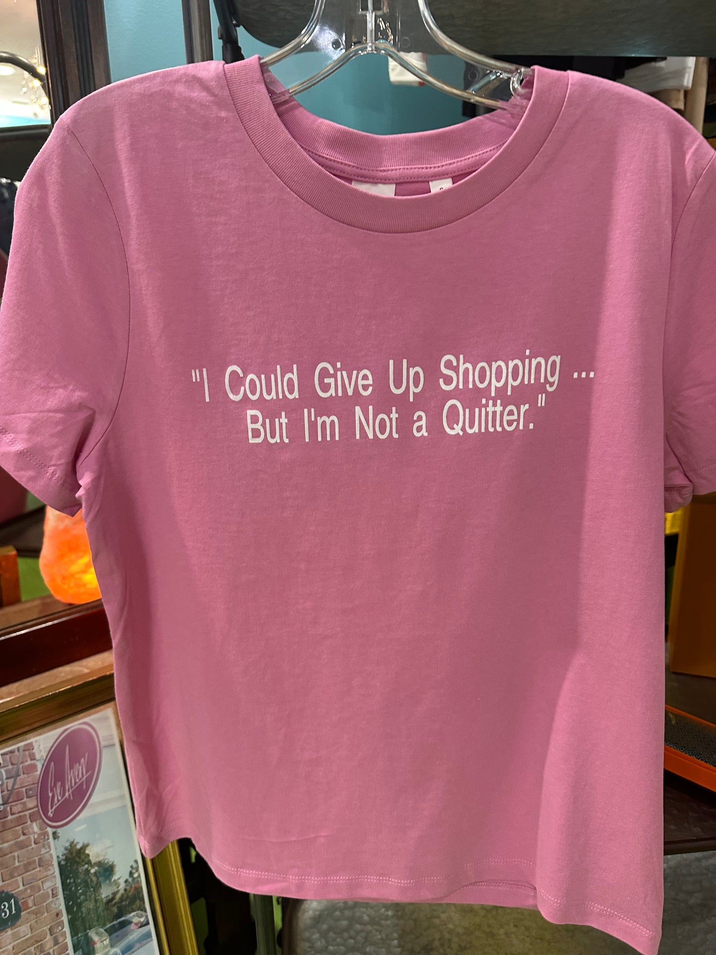 Eve Avery 'I Could Give Up Shopping....' Tee